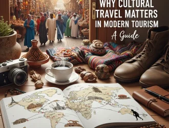 Cultural Travel Matters in Modern Tourism